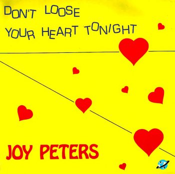 Joy Peters - Don't Loose Your Heart Tonight (Vinyl, 12'') 1986