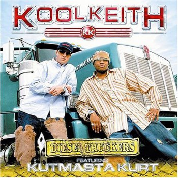 Kool Keith-Diesel Truckers 2004