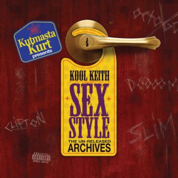 Kool Keith-Sex Style-The Un-Released Archives 2007