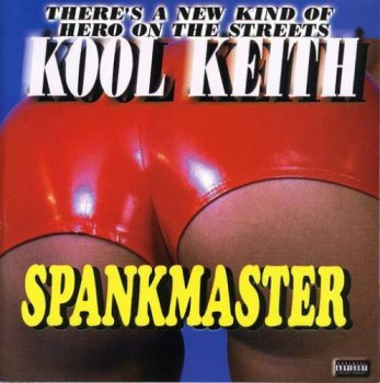 Kool Keith-Spankmaster 2001