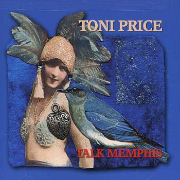 Toni Price - Talk Memphis (2007)