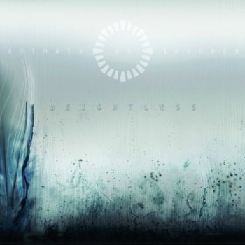 Animals As Leaders - Weightless (2011)