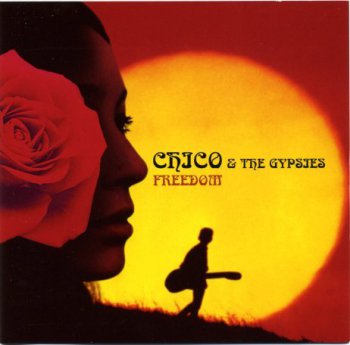 Chico & The Gypsies - Freedom (Japan Version) (2005)