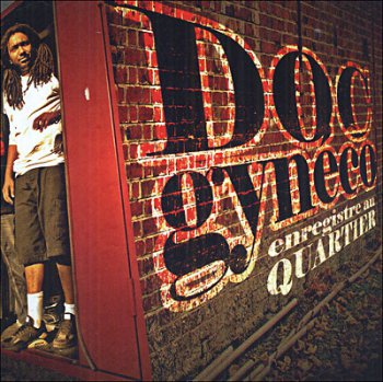 Doc Gyneco-Enregistre Au Quartier 2005