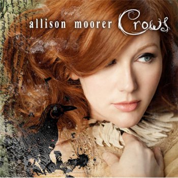 Allison Moorer - Crows (2010)