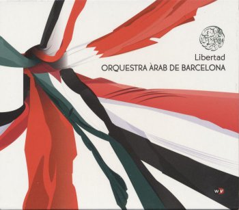 Orquestra Arab de Barcelona - Libertad (2011)