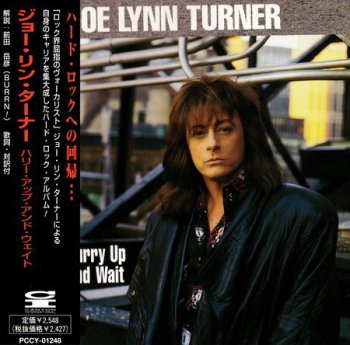 Joe Lynn Turner - Hurry Up and Wait (Japanese Edition) 1998