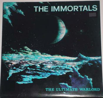 The Immortales - Ultimate Warlord (Vinyl, 12'') 1982