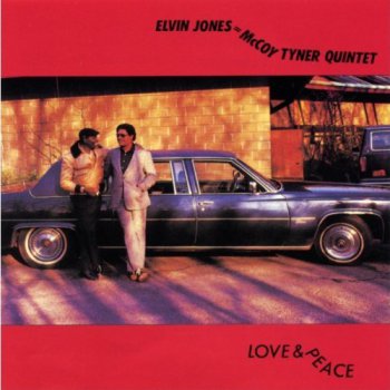 Elvin Jones, McCoy Tyner Quintet - Reunited (1982)