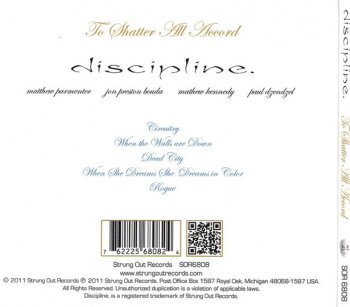 Discipline - To Shatter All Accord 2011 (Strung Out Rec.)