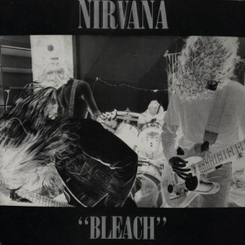 Nirvana - Bleach (Sub Pop Records US Original LP VinylRip 16/44) 1989