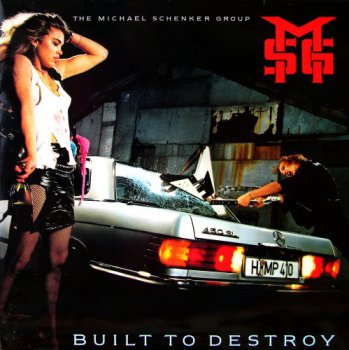 The Michael Schenker Group - Built To Destroy [Chrysalis records, UK CHR 1441, LP (VinylRip 24/192)] (1983)
