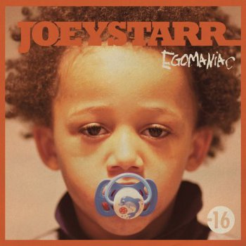 Joeystarr-Egomaniac 2011