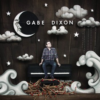 Gabe Dixon - One Spark (2011)
