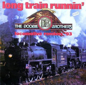 Doobie Brothers, The - Long Train Runnin' (Vinyl,12'') 1993