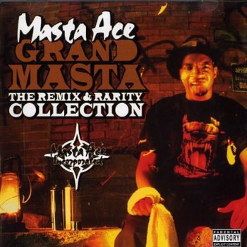Masta Ace-Grand Masta (The Remix & Rarity Collection) 2006