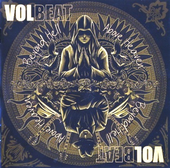 Volbeat - Beyond Hell  Above Heaven (2010)