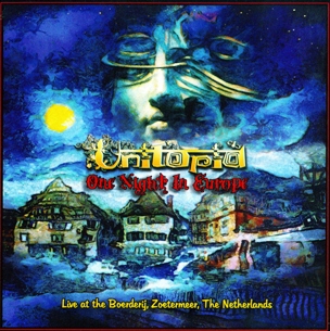 Unitopia - One Night In Europe 2CD Live (2011)
