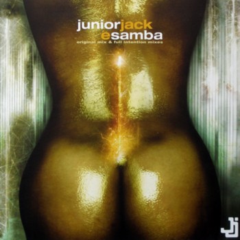 Junior Jack - E Samba (2003)