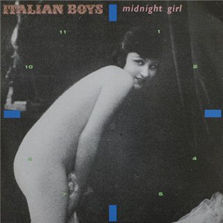 Italian Boys - Midnight Girl (Vinyl,12'') 1988