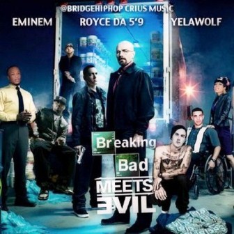 Eminem & Royce Da 5’9 - Breaking Bad Meets Evil (2011)