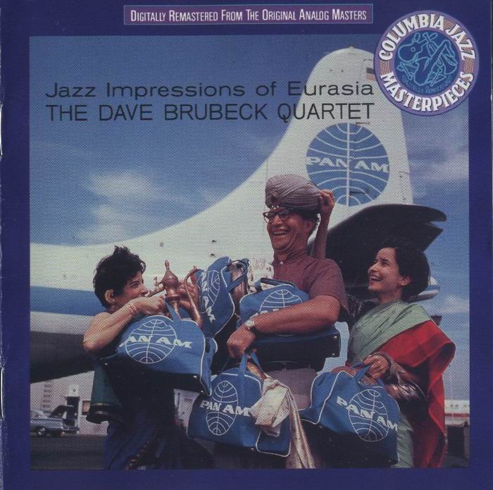 The Dave Brubeck Quartet - Jazz Impressions of Eurasia (1958 ...
