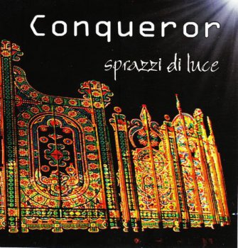 Conqueror - Sprazzi Di Luce (EP) 2009