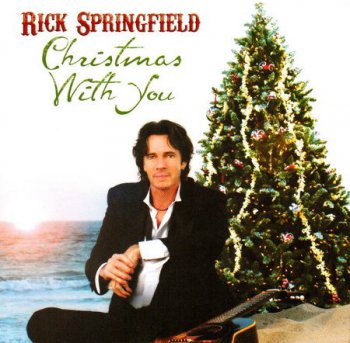 Rick Springfield - Christmas With You (2007)