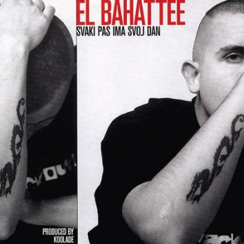 El Bahattee-Svaki Pas Ima Svoj Dan 2001 