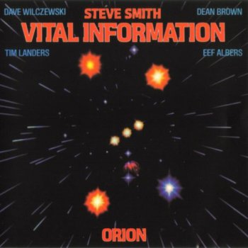 Steve Smith Vital Information - Orion - 1984 (2005)