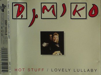 D.J. Miko - Hot Stuff / Lovely Lullaby (CD, Maxi-Single) 1995