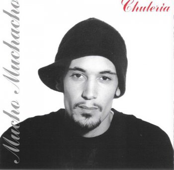 Mucho Muchacho-Chuleria 2003