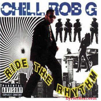 Chill Rob G-Ride The Rhythm 1989