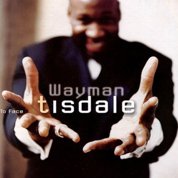 Wayman Tisdale - Face To Face (2001)