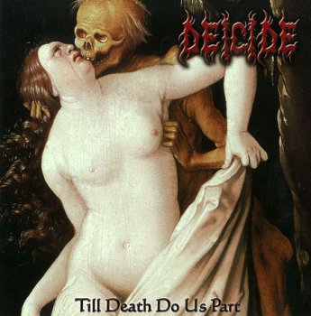DEICIDE '2008 - Till Death Do Us Part (MOSH358CDL)