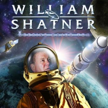 William Shatner - Seeking Major Tom (2011)
