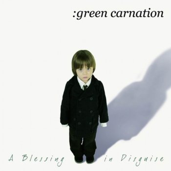 GREEN CARNATION '2003 - A Blessing In Disguise