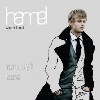 Wouter Hamel - Nobody's Tune (2009)