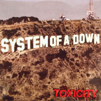 System Of A Down - Toxicity (American Recordings US Original LP VinylRip 24/96) 2001