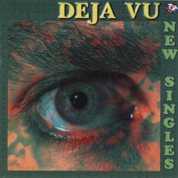 VA - Deja Vu 1 - New Singles (1998)