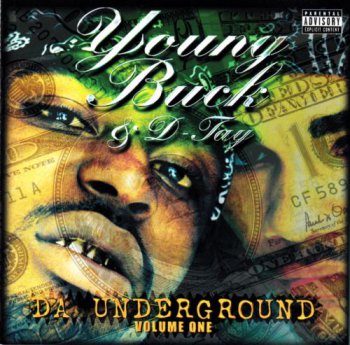 Young Buck & D-Tay-Da Underground  Vol 1 2004