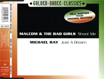 Malcom And The Bad Girls / Michael Ray – Shoot Me / Just A Dream (CD, Maxi-Single) 2001