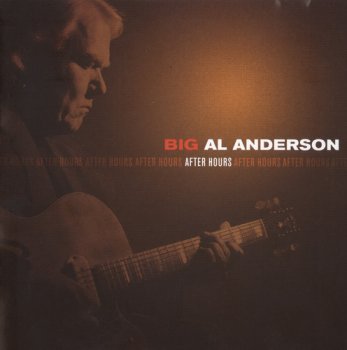 Big Al Anderson - After Hours (2006)