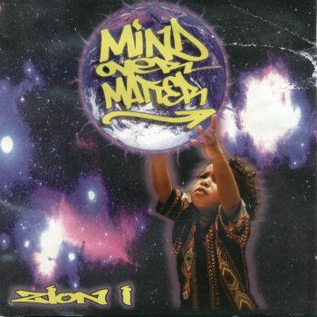 Zion I-Mind Over Matter 2000
