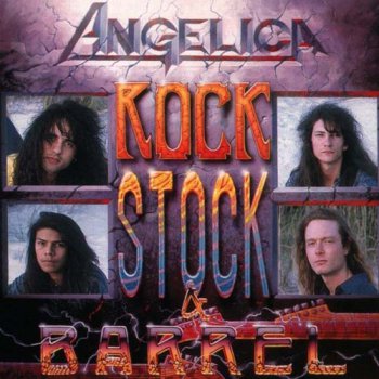 Angelica - Rock, Stock & Barrel 1991
