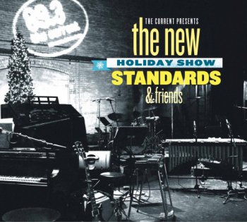 The New Standards - Holiday Show (2011)