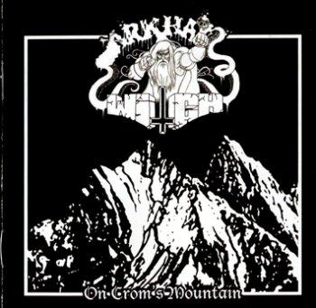Arkham Witch - On Crom's Mountain (2011)