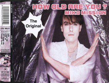 Miko Mission - How Old Are You (CD, Maxi-Single) 2003