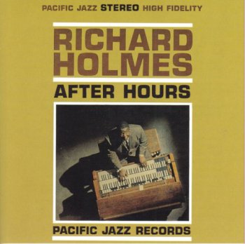 Richard "Groove" Holmes - After Hours (1962)