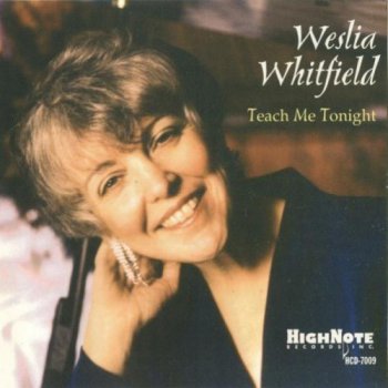 Weslia Whitefield - Teach Me Tonight (1997)